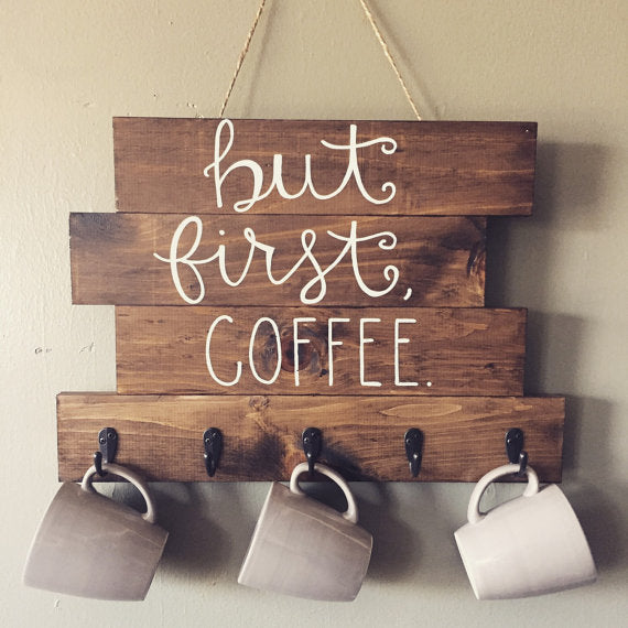 But First, Coffee Cup Hanger